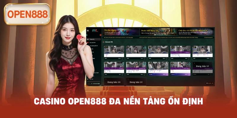 Casino open888 đa nền tảng ổn định