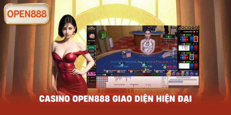 Casino open888 giao diện hiện đại