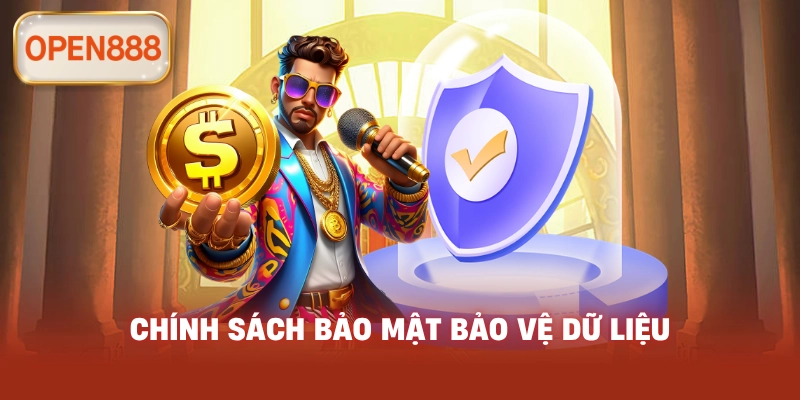Chính Sách Bảo Mật bảo vệ dữ liệu