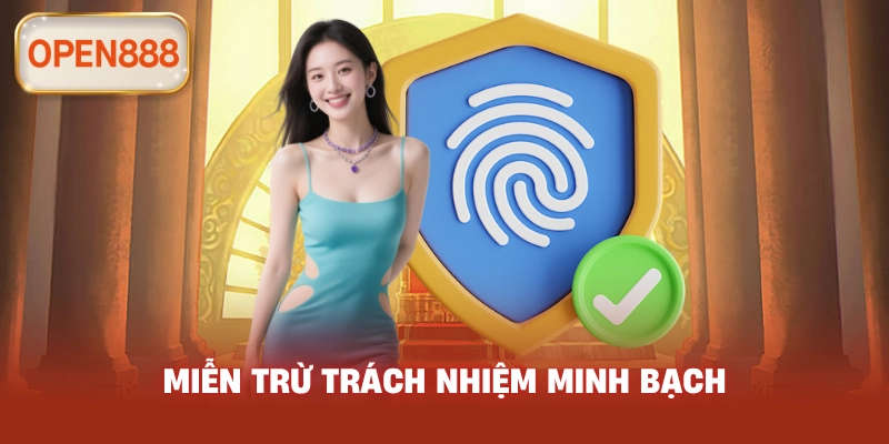Miễn Trừ Trách Nhiệm minh bạch